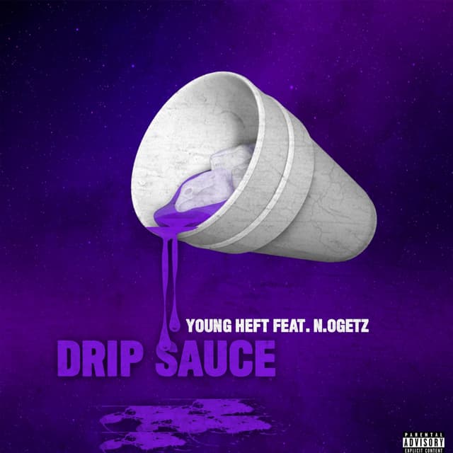 Album cover art for Drip Sauce (feat N.Ogetz)