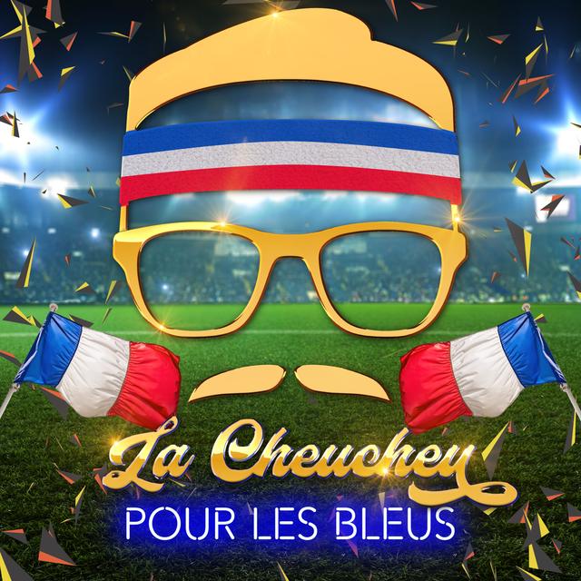 Album cover art for LA CHEUCHEU POUR LES BLEUS - Single