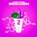 Album cover art for Brokkoli + Codein 2.0