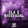 Ela É Bissexual