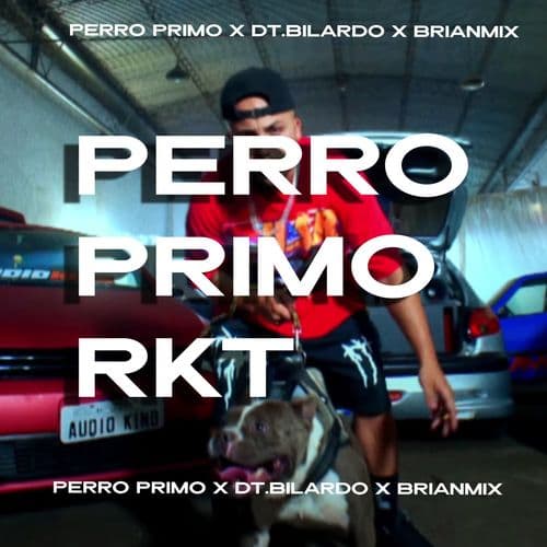 Album cover art for Perro Primo Rkt
