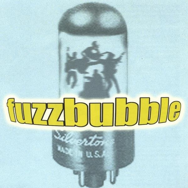 Album cover art for Fuzzbubble