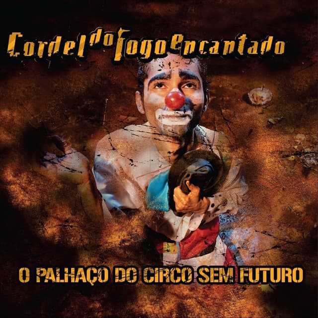 Album cover art for O palhaço do circo sem futuro