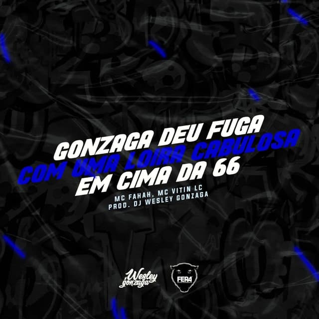 Album cover art for Gonzaga Deu Fuga Com Uma Loira Cabulosa Em Cima Da 66