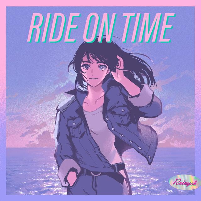 Album cover art for RIDE ON TIME - Single