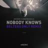 Nobody Knows