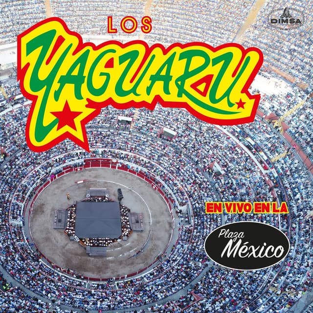 Album cover art for Los Yaguarú en Vivo en la Plaza México