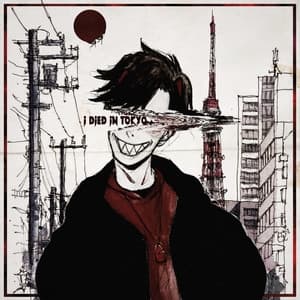 Album cover art for I Died in Tokyo
