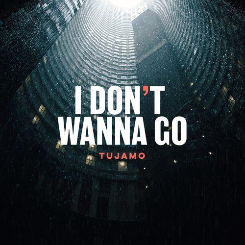 Album cover art for I Don't Wanna Go