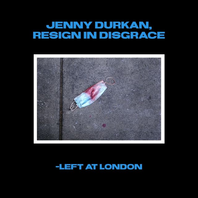 Album cover art for Jenny Durkan, Resign in Disgrace