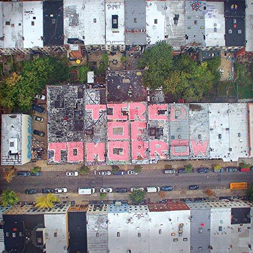 Album cover art for Tired of Tomorrow