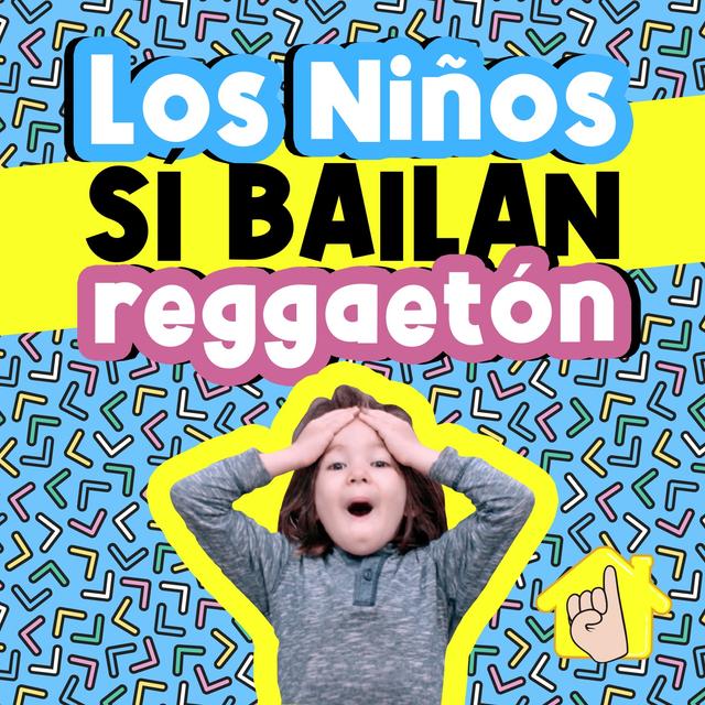 Album cover art for Los Niños Sí Bailan Reggaetón