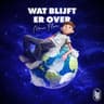 Wat Blijft Er Over