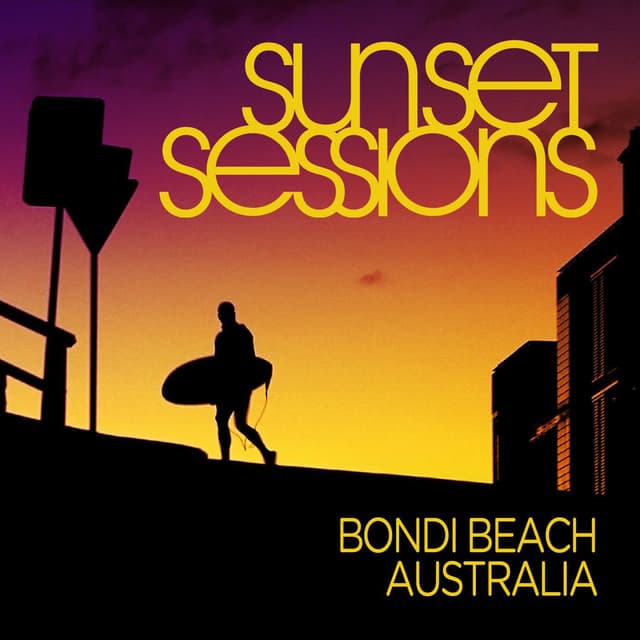 Album cover art for Sunset Sessions - Bondi Beach, Australia
