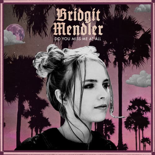 Album cover art for Do You Miss Me at All