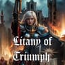 Litany of Triumph