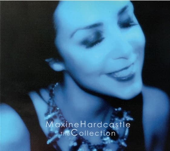 Album cover art for The Maxine Hardcastle Collection