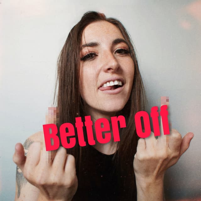 Album cover art for Better Off