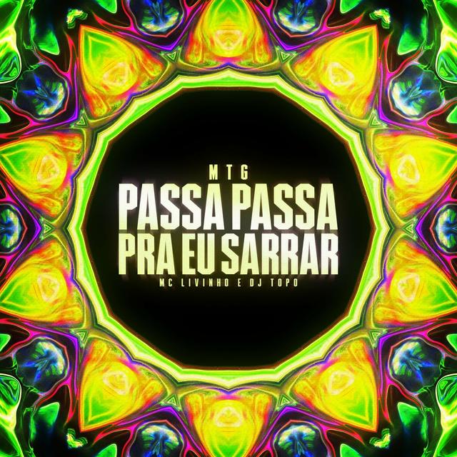 Album cover art for MTG PASSA PASSA PRA EU SARRAR