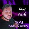 Vai Malvadin