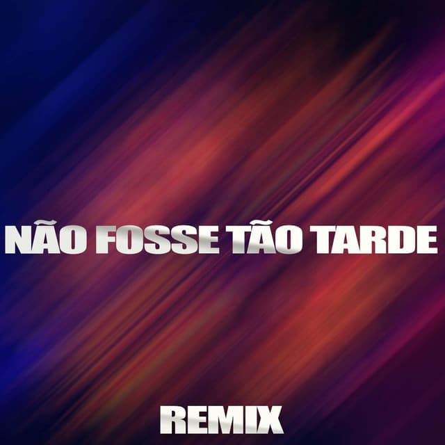 Album cover art for Não Fosse Tão Tarde