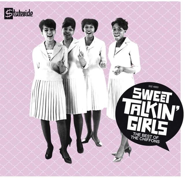 Album cover art for Sweet Talkin' Girls : The Best Of The Chiffons