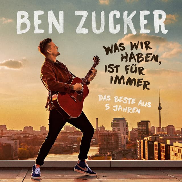 Album cover art for Was wir haben, ist für immer (Das Beste aus 5 Jahren)