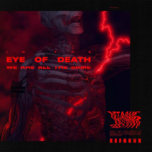 Album cover art for In The Eye Of Death We Are All The Same