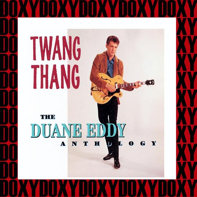 Album cover art for Twang Thang: The Duane Eddy Anthology