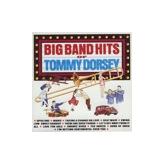 Album cover art for Big Band Hits of Tommy Dorsey
