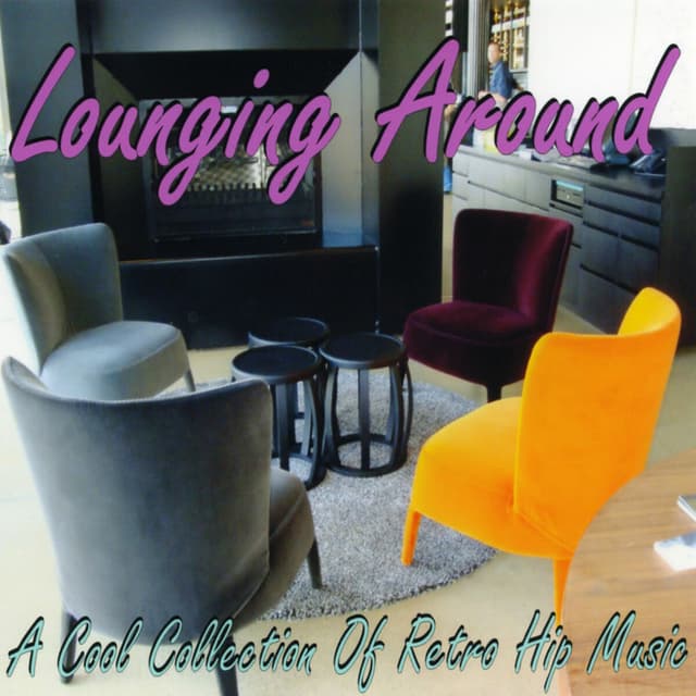 Album cover art for Lounging Around