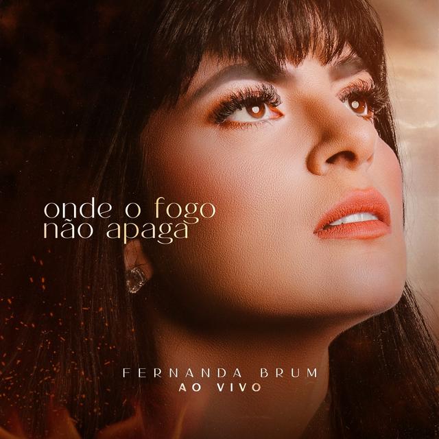 Album cover art for Onde o Fogo Não Apaga