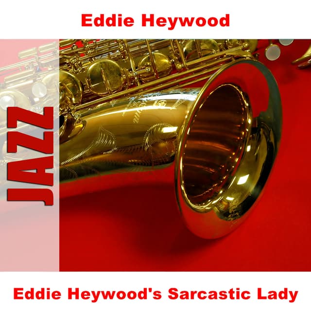 Album cover art for Eddie Heywood's Sarcastic Lady