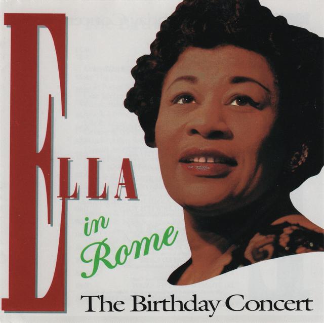 Album cover art for Ella in Rome - The Birthday Concert