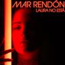 Laura No Está (Laura No Esta)