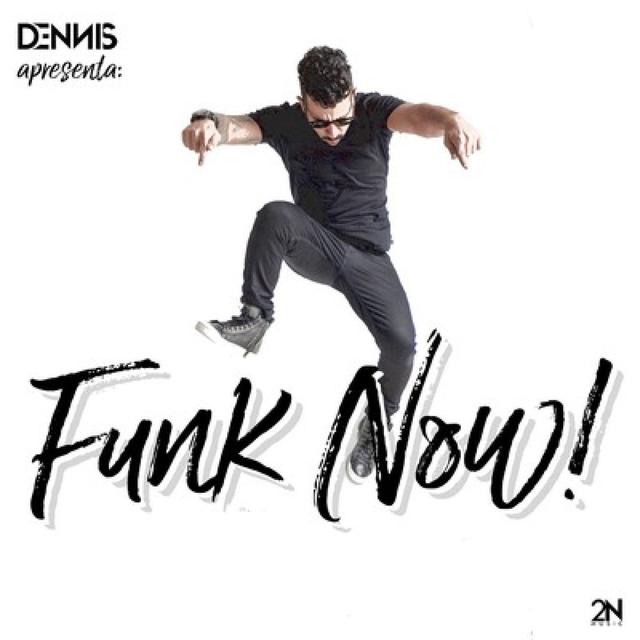 Album cover art for Dennis Dj Apresenta: Funk Now