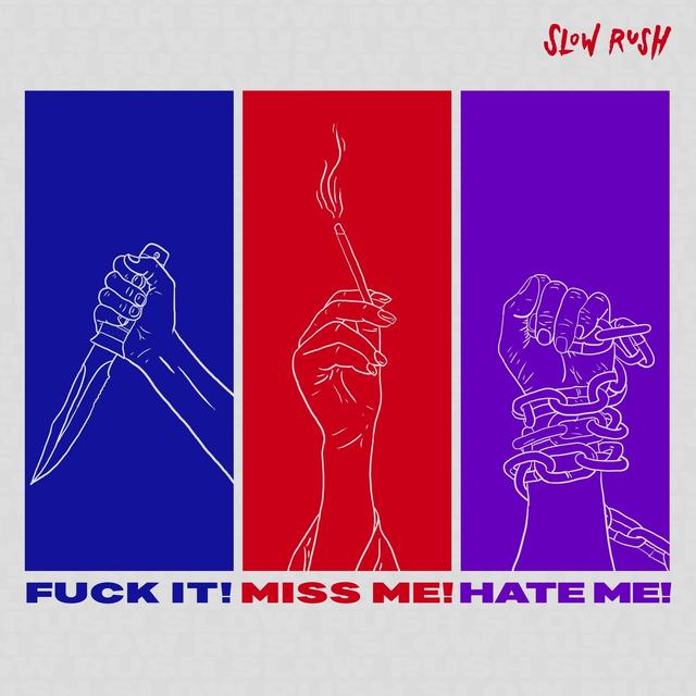 Album cover art for FUCK IT! MISS ME! HATE ME!
