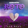 Corazon Roto [Version Reggaeton]