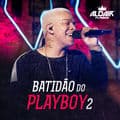 Album cover art for Batidão Do Playboy 2