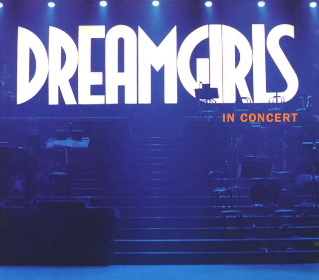 Album cover art for Dreamgirls In Concert