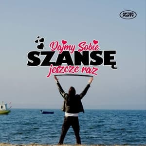 Album cover art for Dajmy sobie szansę jeszcze raz