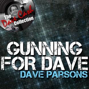 Album cover art for Gunning For Dave - [the Dave Cash Collection]
