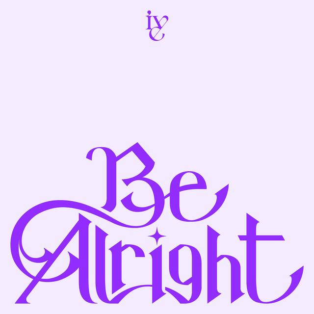 Album cover art for Be Alright