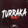 Turraka [Remix]