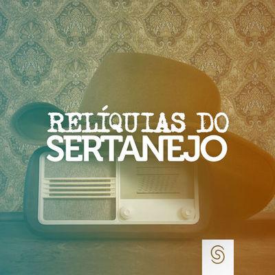 Album cover art for Relíquias do Sertanejo