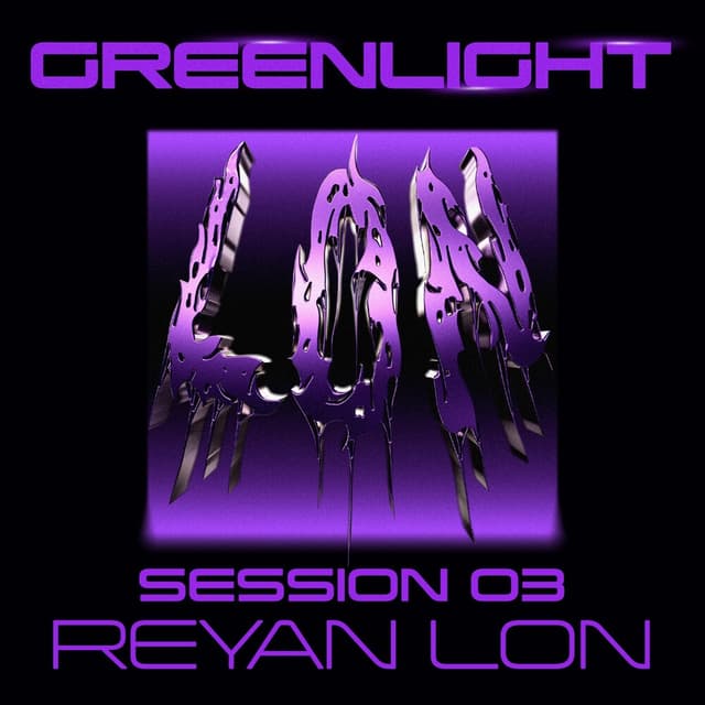 Album cover art for Greenlight (Session 03) (Explicit Ver.)
