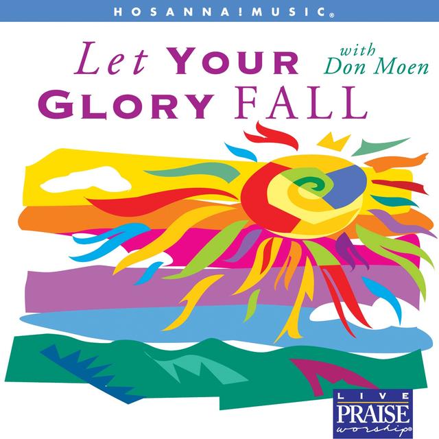 Album cover art for Let Your Glory Fall