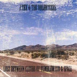 Album cover art for Lost Between Clouds Of Tumbleweed & Space