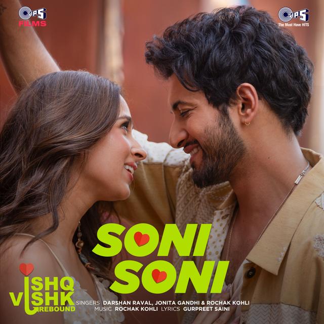 Album cover art for Soni Soni (From "Ishq Vishk Rebound")