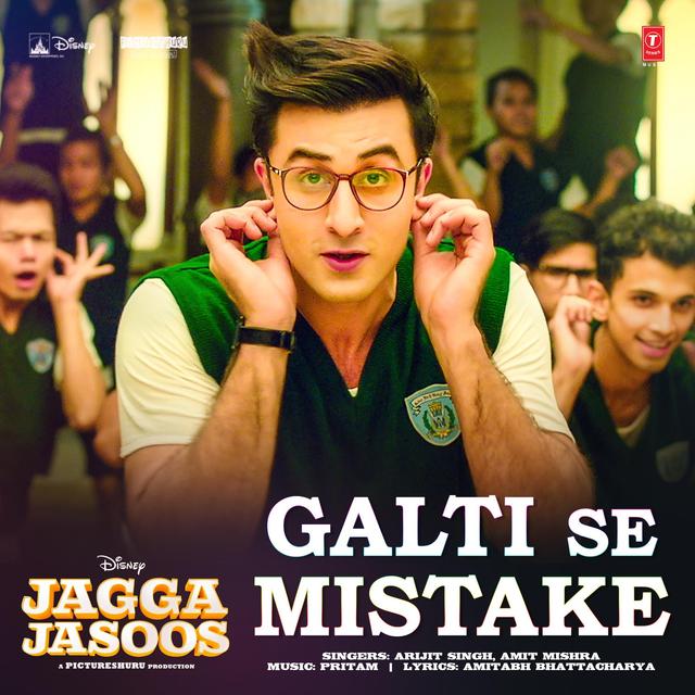 Album cover art for Galti Se Mistake (From "Jagga Jasoos") - Single